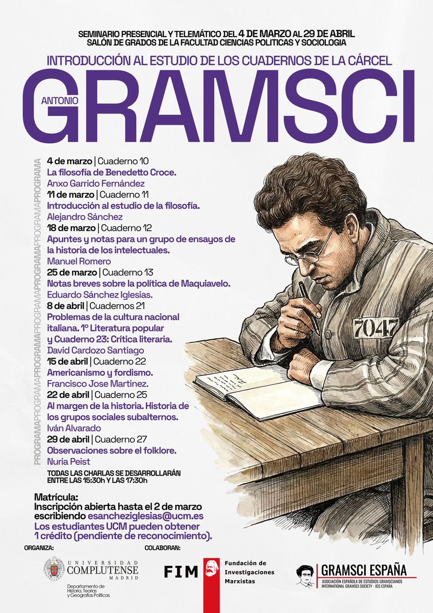 📕Seminario de lectura de los Cuadernos de la cárcel de #AntonioGramsci
🗣️8 sesiones
🗓️4 marzo-29 de abril
⏰15:30-17:30
📍Facultad CCPP y Sociologia UCM
🛠️#UCM #FIM <a href="/gramscianos/">Asociación Española de Estudios Gramscianos</a>
🖇️Programa, ponentes, información e inscripciones (hasta el 2 de marzo) 👇
fim.org.es/media/3/3435.p…
