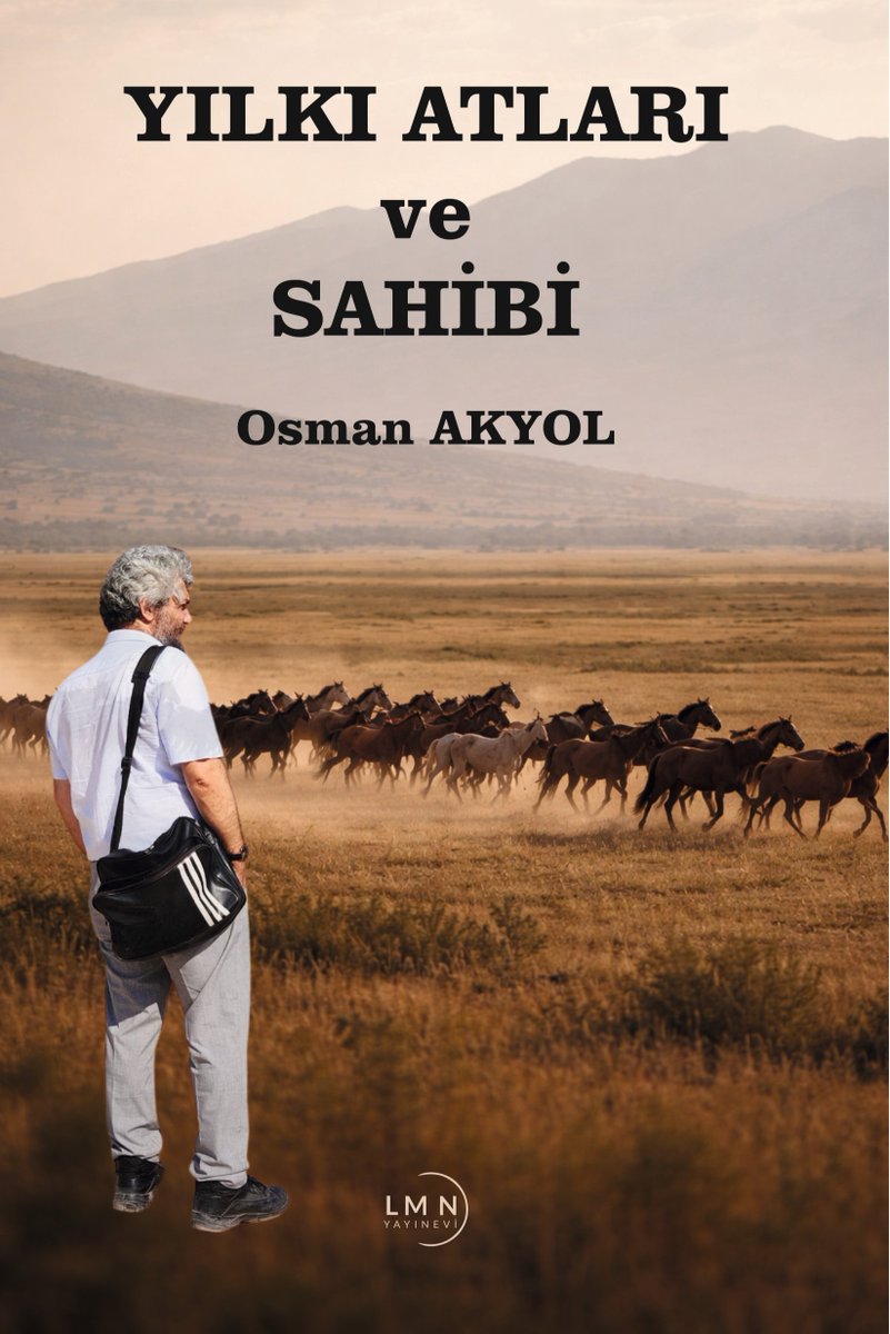 Osman Akyol, Yılkı Atları ve Sahibi (Roman), Liman Yayınevi, Ankara, Şubat 2026

magaza.lmnyayinevi.com/yilki-atlari-v…