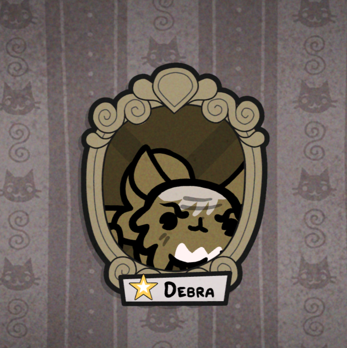 >shows up randomly as a stray
>becomes one of my strongest cats ever, beating a run without dying once, and beat guillotina 2
>she did a shit ton of tanking against guillotina
>never has any kittens
>killed 4 cats
>never lost a fight
>is 39 years old
>what the fuck debra