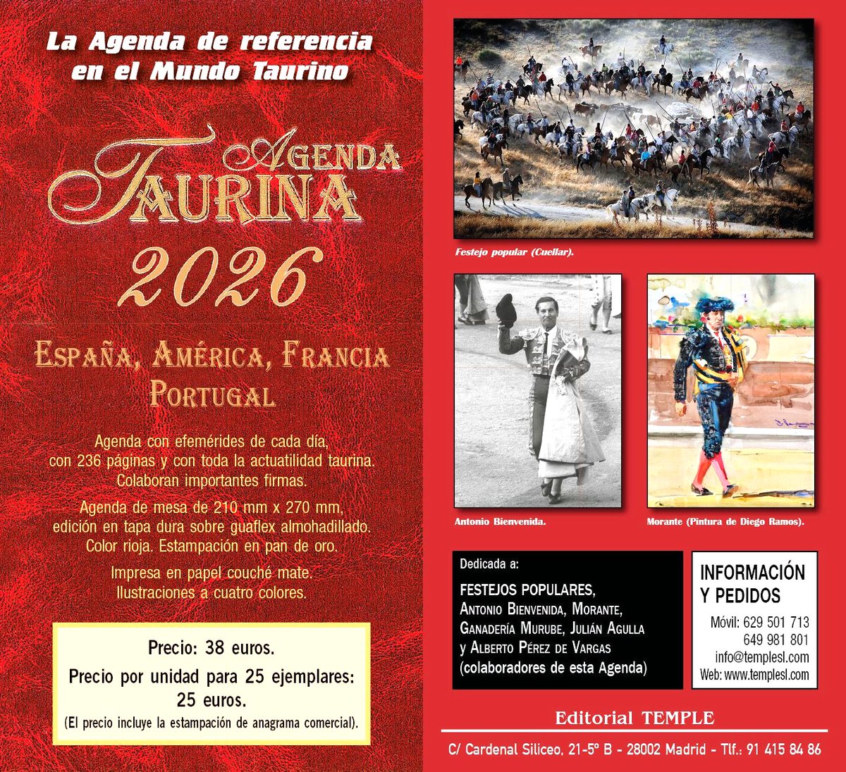 Os recomiendo esta agenda taurina. Es muy completa y es la más veterana del toreo en España. Edición dedicada a los festejos populares; Antonio Bienvenida, ganadería de Murube, Julián Agulla (†) y Alberto Pérez Vargas. Podéis pedirla al 629501713 o al mail: info@templesl.com