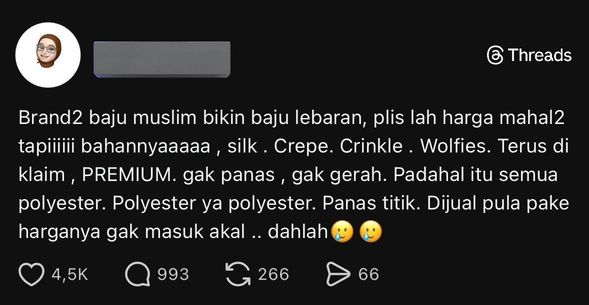 Belakangan lagi ramai soal brand baju muslim yang jual harga selangit tapi bahannya bikin simulasi api neraka. Katanya "Premium Silk", "Crepe", "Wolfis", padahal aslinya... POLYESTER. Mari kita bedah kenapa ini bikin emosi
