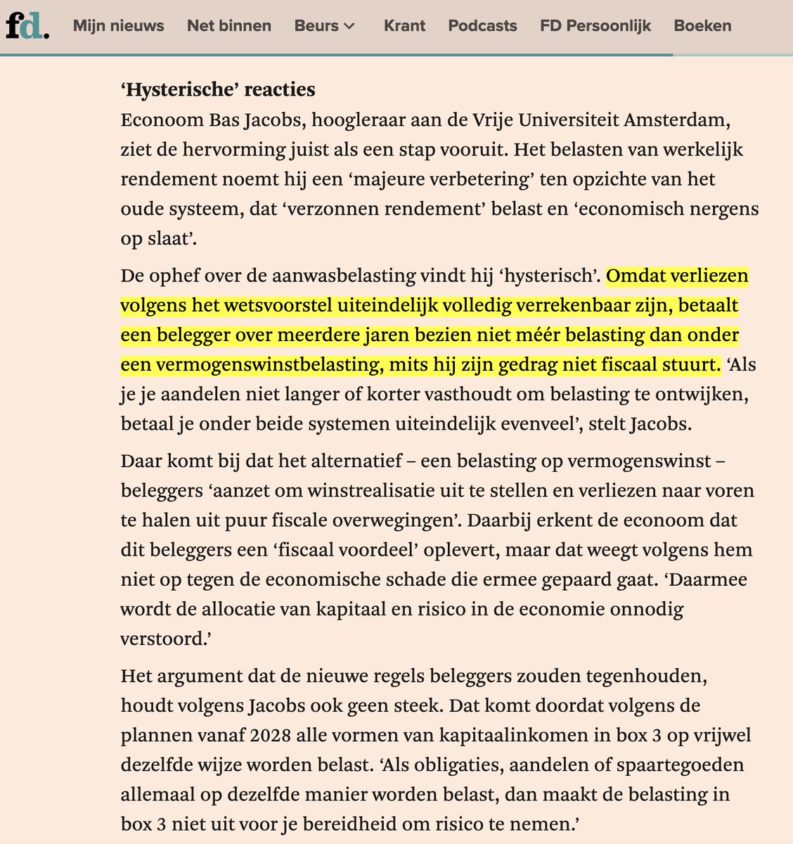 Bas Jacobs in het FD: bij VAB betaal je evenveel belasting als bij VWB.

Dat klopt gewoon niet in de huidige box 3-wet.

Zonder onmiddellijke en volledige verliesverrekening met het verleden ontbreekt de symmetrie die nodig is om VAB dicht bij VWB te brengen.

Zie deze draad:
