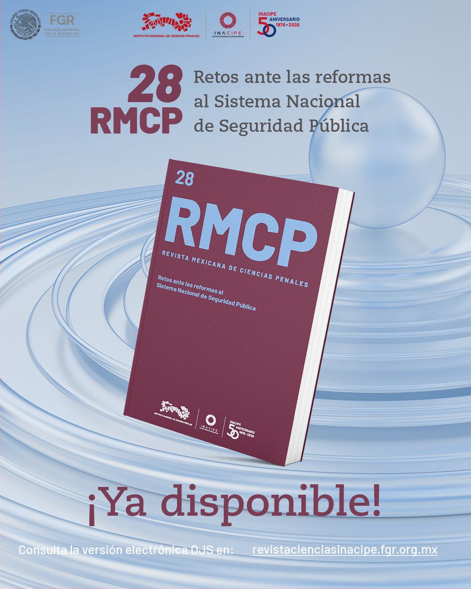 INACIPE's tweet photo. Ya está disponible el Número 28 📕 de la Revista Mexicana de Ciencias Penales: "Retos ante las reformas al Sistema Nacional de Seguridad Pública". 🤓 Un análisis profundo y necesario para entender el presente y futuro del sector. Léela completa aquí👉: https://t.co/Ivz9Fep9R9 https://t.co/9AkP2mWGdX