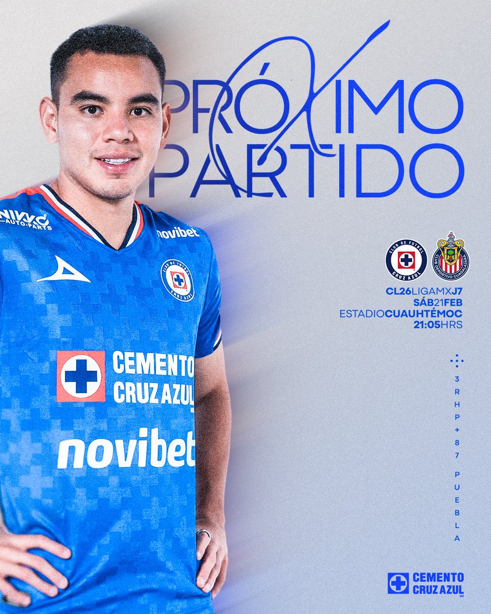 CruzAzul's tweet image. ⚽️ NUESTRO PRÓXIMO PARTIDO ⚽️

🆚 Chivas 
🗓️ Sábado 21 de febrero 
⏰ 21:05 
🏟️ Cuauhtémoc