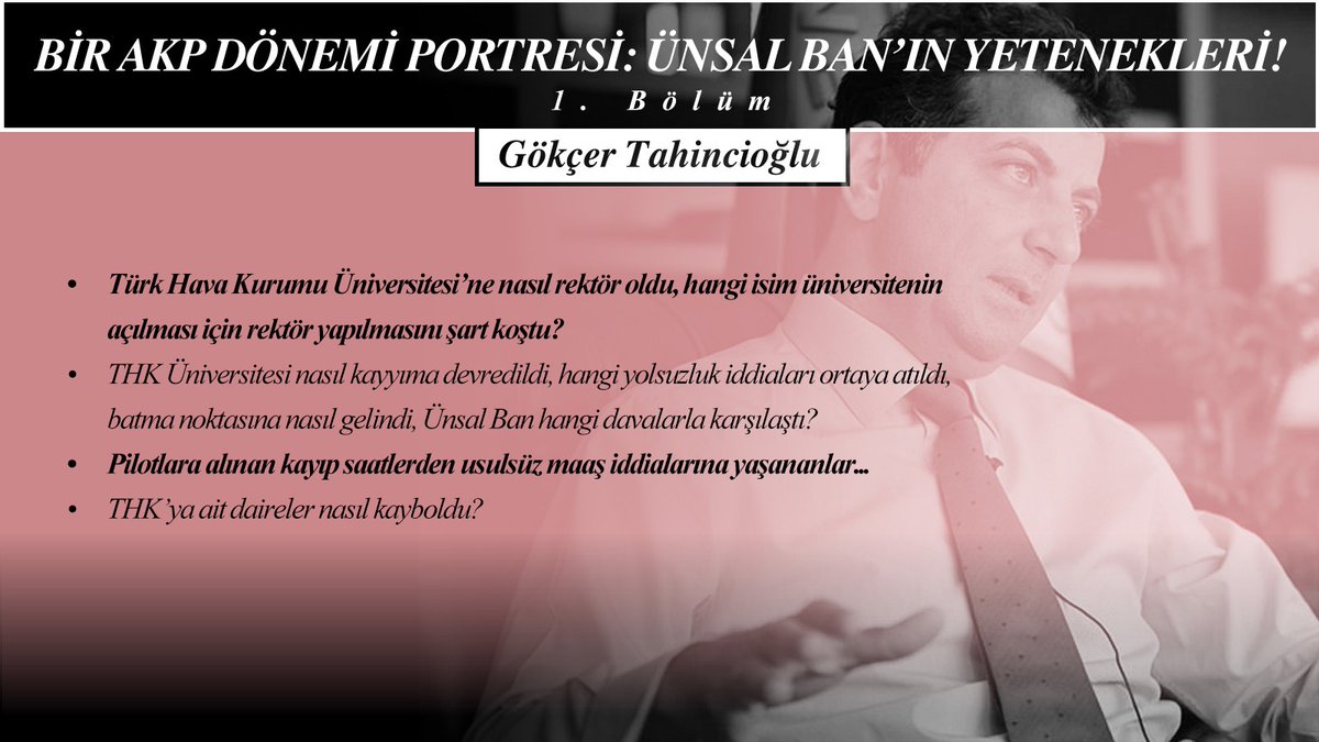 ✍️ Gökçer Tahincioğlu'nun yazı dizisi: 

🔴 Bir AKP dönemi portresi (1): Ünsal Ban’ın yetenekleri!

📌 Ünsal Ban, tek başına araştırılmayı hak eden, 2010’dan itibaren sistemli olarak gündemimize giren ve nasılsa her defasında ağır iddialara rağmen kurtularak özgür kalmayı