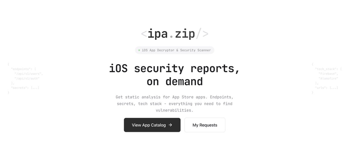 Introducing ipa.zip, offering on-demand static analysis for publicly available App Store iOS apps. We scan for endpoints, secrets, tech stack, and more to uncover potential vulnerabilities.

Opening to the first ~100 signups. Try it now, it's FREE!
