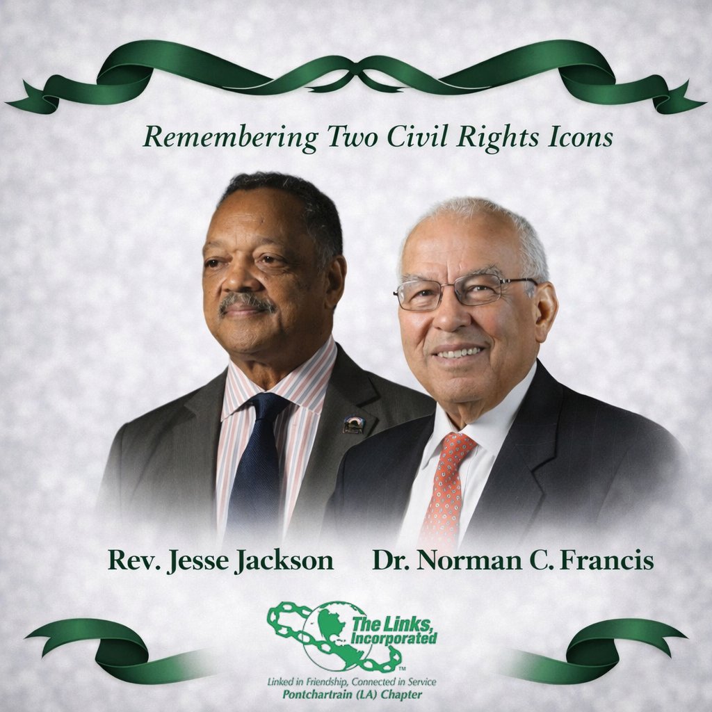 PCLinksInc's tweet photo. We honor the legacies of Rev. Jesse Jackson and Dr. Norman C. Francis — two giants of the Civil Rights Movement whose leadership and courage changed generations.

The Mighty Pontchartrain (LA) Chapter of The Links, Incorporated remains committed to the work they championed. https://t.co/y3W2hooy8v