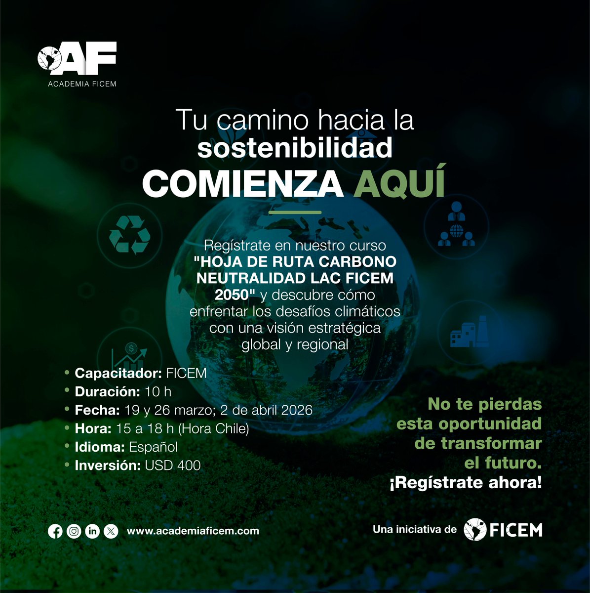 AcademiaFICEM's tweet photo. ¡Tu camino hacia la sostenibilidad comienza aquí!

Inscríbete en el curso "Hoja de Ruta Carbono Neutralidad LAC FICEM 2050" y aprende a enfrentar los desafíos climáticos con una visión estratégica global y regional.

Capacitador: FICEM
Duración: 10 horas
Fechas: 19 y 26 de marzo; 2 de abril 2026
Hora: 15 a 18 h (Hora Chile)
🗣️ Idioma: Español
💰 Inversión: USD 400

¡Sé parte del cambio y transforma el futuro!
👉 Regístrate hoy mismo haciendo clic Aquí: https://t.co/P4dCYtD4nS