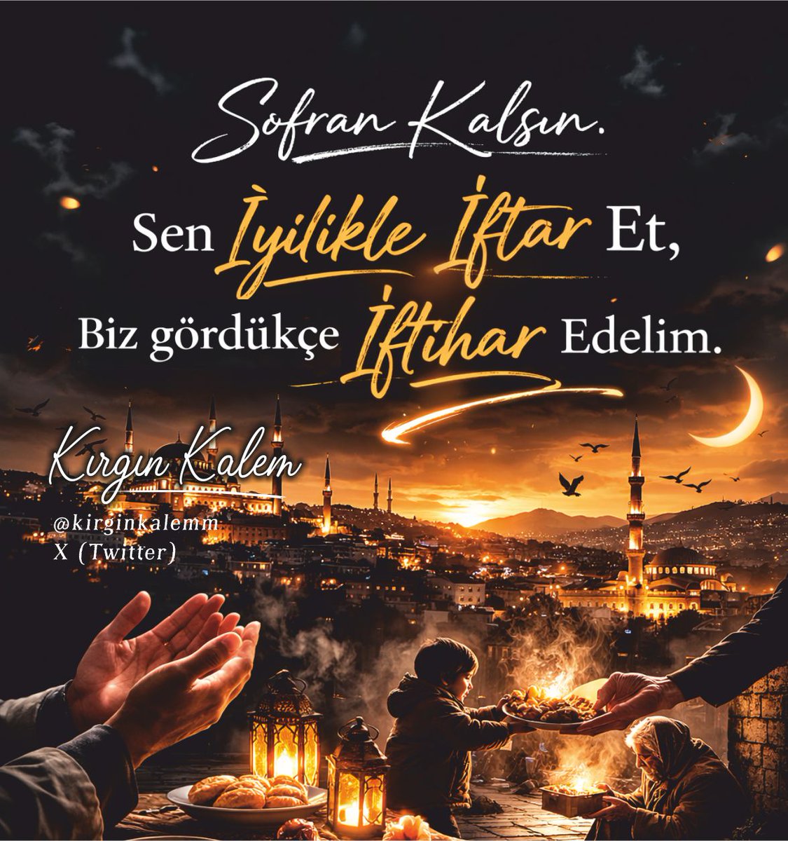 Hayırlı ve bereket dolu ramazan aylarımız olsun. 
sofralar değil iyilikler, güzellikler konuşulsun.