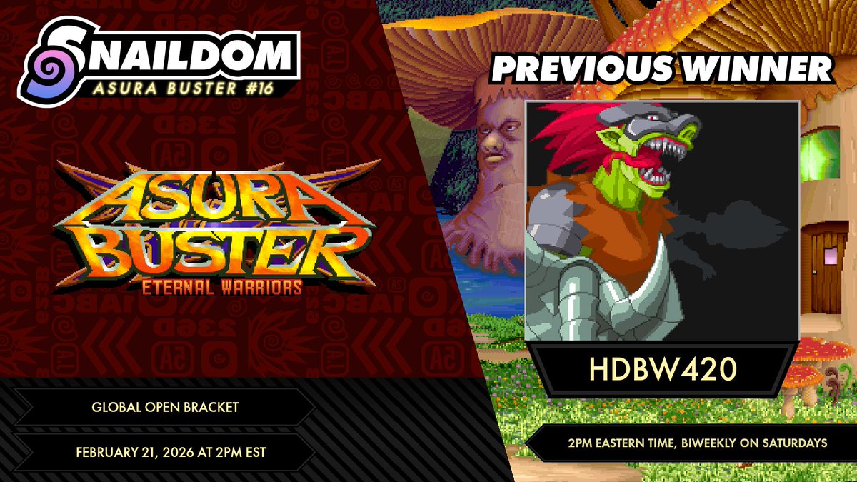 Registration is now live for Snaildom Asura Buster #16!

The competition's only getting tougher! Prove your mettle in Asura Buster this Saturday!

Sign-ups ➡ asura.snaildom.com