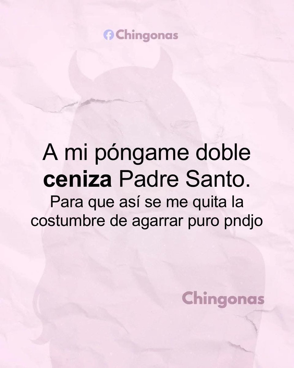 ¡Y una buena  dosis de agua bendita!  
😇🙏🏻