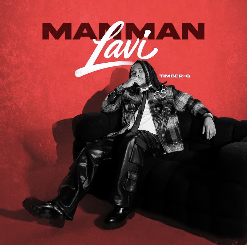 “MANMAN LAVI “ <a href="/TimberGHaiti/">Timber-G</a> ⌛️📀