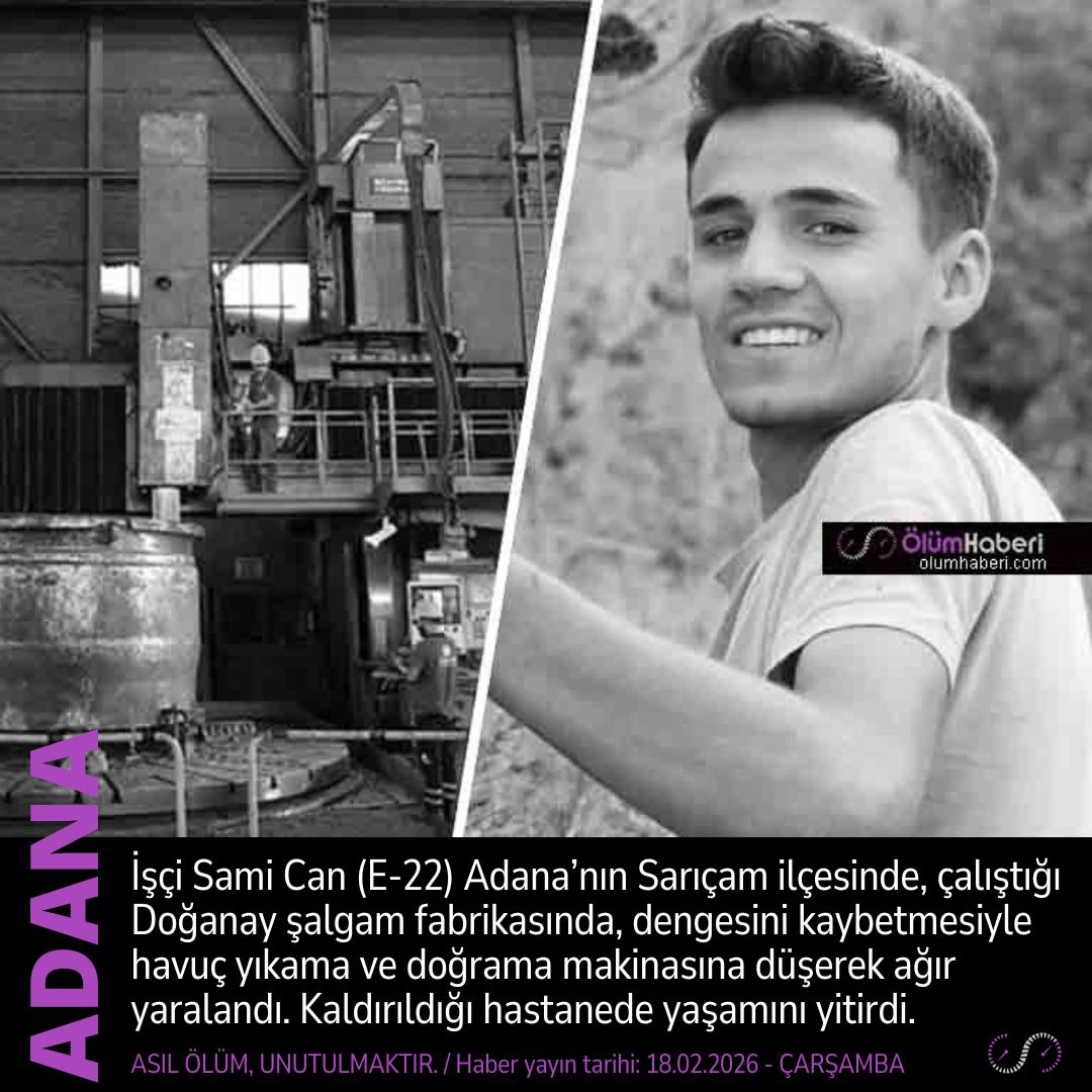 OlumHaberi's tweet photo. İşçi Sami Can (E-22) Adana Sarıçam’da, şalgam fabrikasında doğrama makinasına düşerek yaşamını yitirdi.
https://t.co/0cn8ijrezF
#isci #SamiCan #Adana #Sarıcam #Salgam #iskazasi #vefat #cenaze #Doganay https://t.co/Of1YyeEh3J