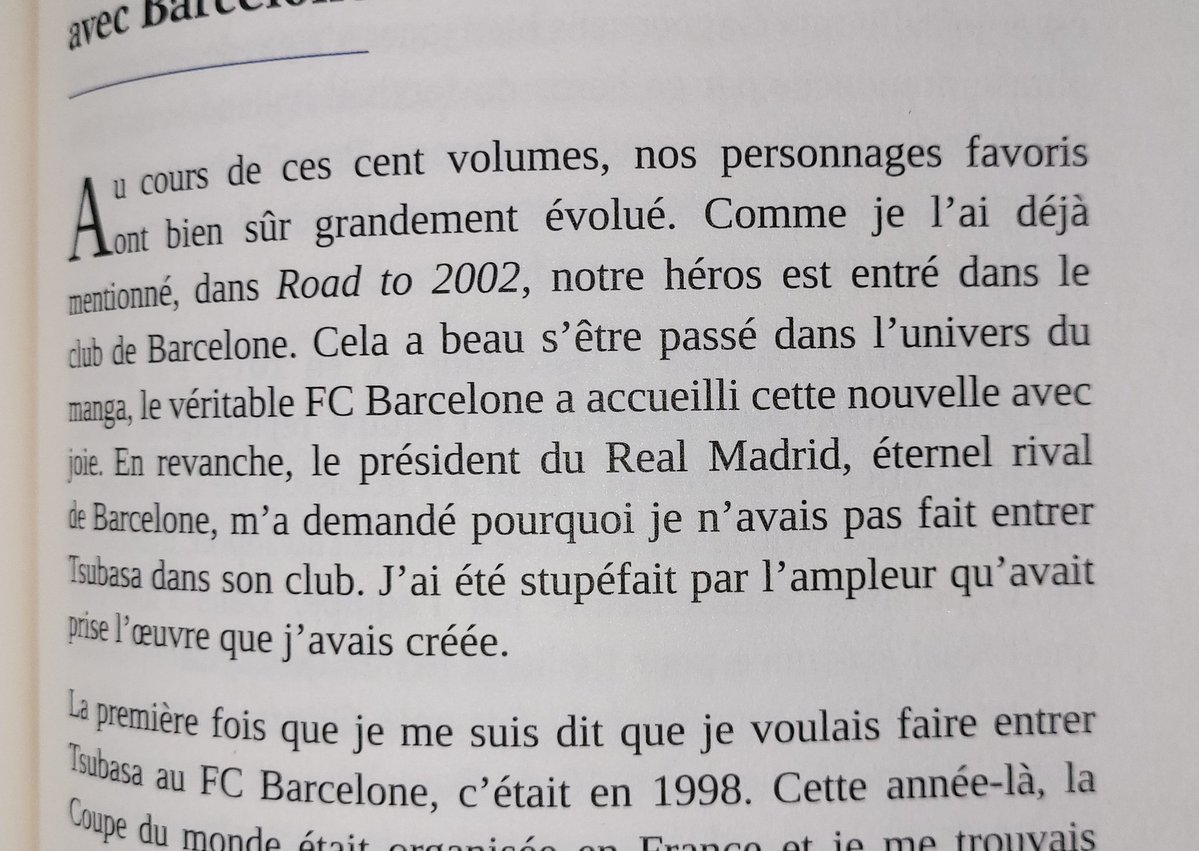 Dalam sebuah majalah Prancis terungkap bahwa, Presiden Real Madrid yang tidak disebutkan nama dan tahunnya, tetapi mungkin saja Florentino Perez antara tahun 2000–2006), mengkritik dan menegur Yoichi Takahashi karena lebih memilih memasukkan Tsubasa ke Barcelona dalam manga,
