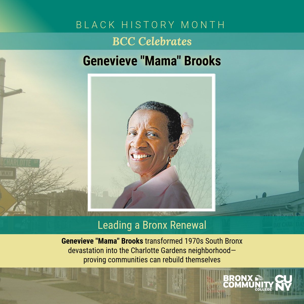 BCCcuny's tweet photo. Genevieve "Mama" Brooks transformed 1970s South Bronx devastation into the Charlotte Gardens neighborhood—proving communities can rebuild themselves. 

At BCC, our students share her spirit of resilience. Black History is Bronx history.

#RedefineWhatsPossible
@CUNY | @BronxBP https://t.co/4C77g515e0