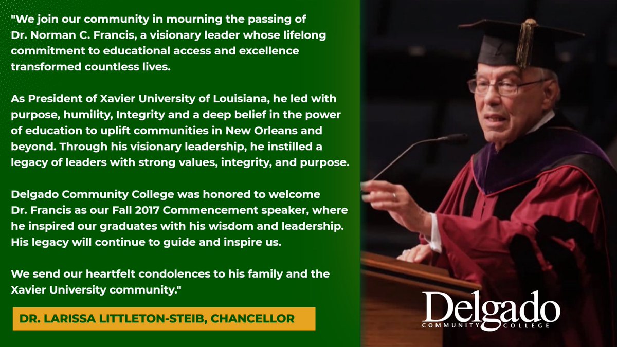 delgadocc's tweet photo. We join our community in mourning the passing of Dr. Norman C. Francis, a visionary leader whose lifelong commitment to educational access and excellence transformed countless lives. https://t.co/e8yoSQjIHg