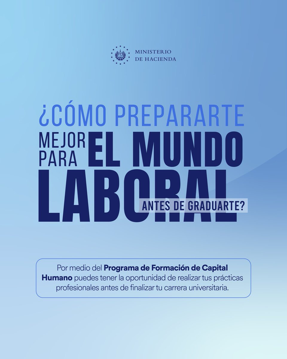 HaciendaSV's tweet photo. Si estás por finalizar tu carrera, esta es tu oportunidad de crecer profesionalmente. 💼 https://t.co/MK9ANciqye