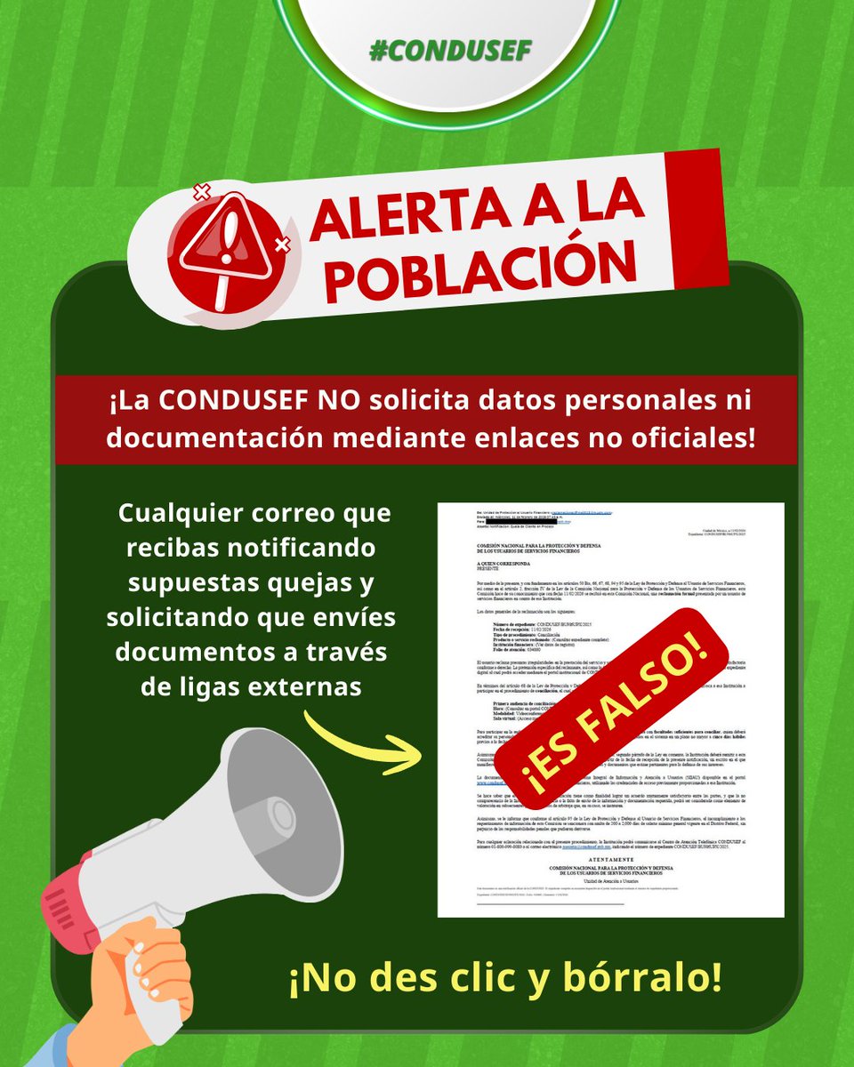 🚨 ¡ALERTA URGENTE!

✉️ Se detectaron correos electrónicos fraudulentos que suplantan la identidad de la CONDUSEF ¡No te dejes engañar!

⚠️  No abras enlaces y bórralos. Mantente informado y protege tus datos.

🔗 Lee el #comunicado completo aquí: condusef.gob.mx/?p=contenido&i…
