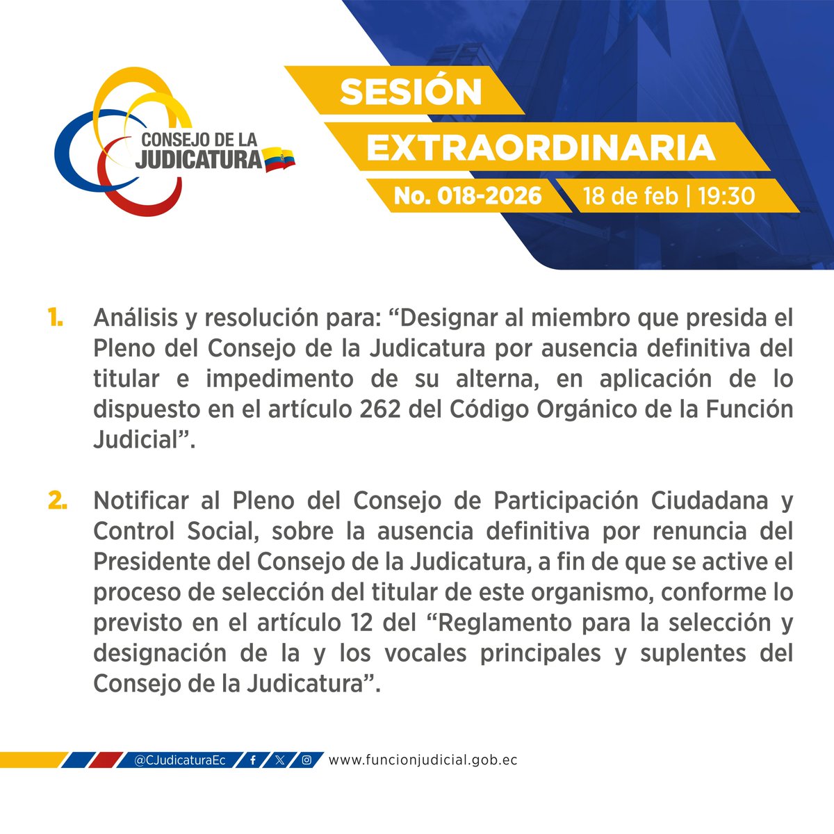 📌 #ConvocatoriaCJ  

Conoce los temas que se analizarán durante el Pleno del Consejo de la Judicatura, en la Sesión Extraordinaria No. 018-2026.