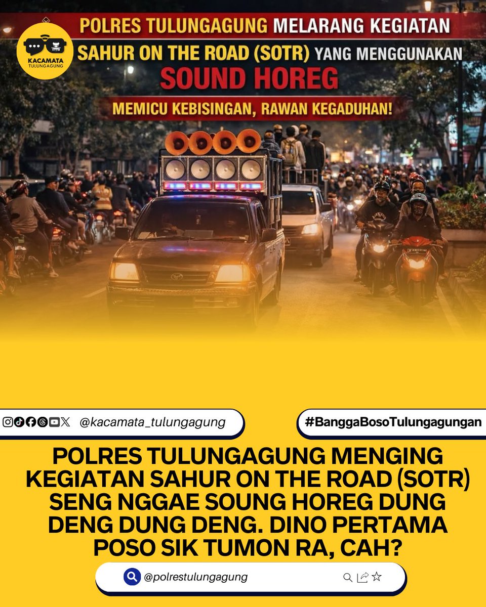 Polres Tulungagung menging kegiatan sahur on the road (SOTR) nggae sound horeg dung deng dung deng. Merganya, dianggep micu kebisingan karo berpotensi eneke kegaduhan neng masyarakat.

foto ko hene @polrestulungagung
#KacamataTulungagung #Tulungagung #SahurOnTheRoad #SoundHoreg