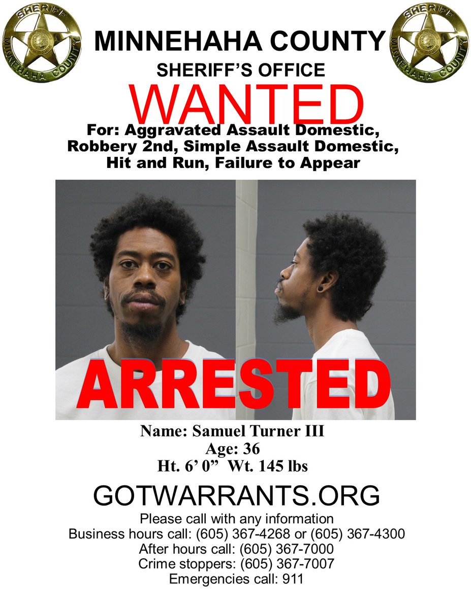 The Minnehaha County Sheriff's Office has taken Samuel Turner into custody.