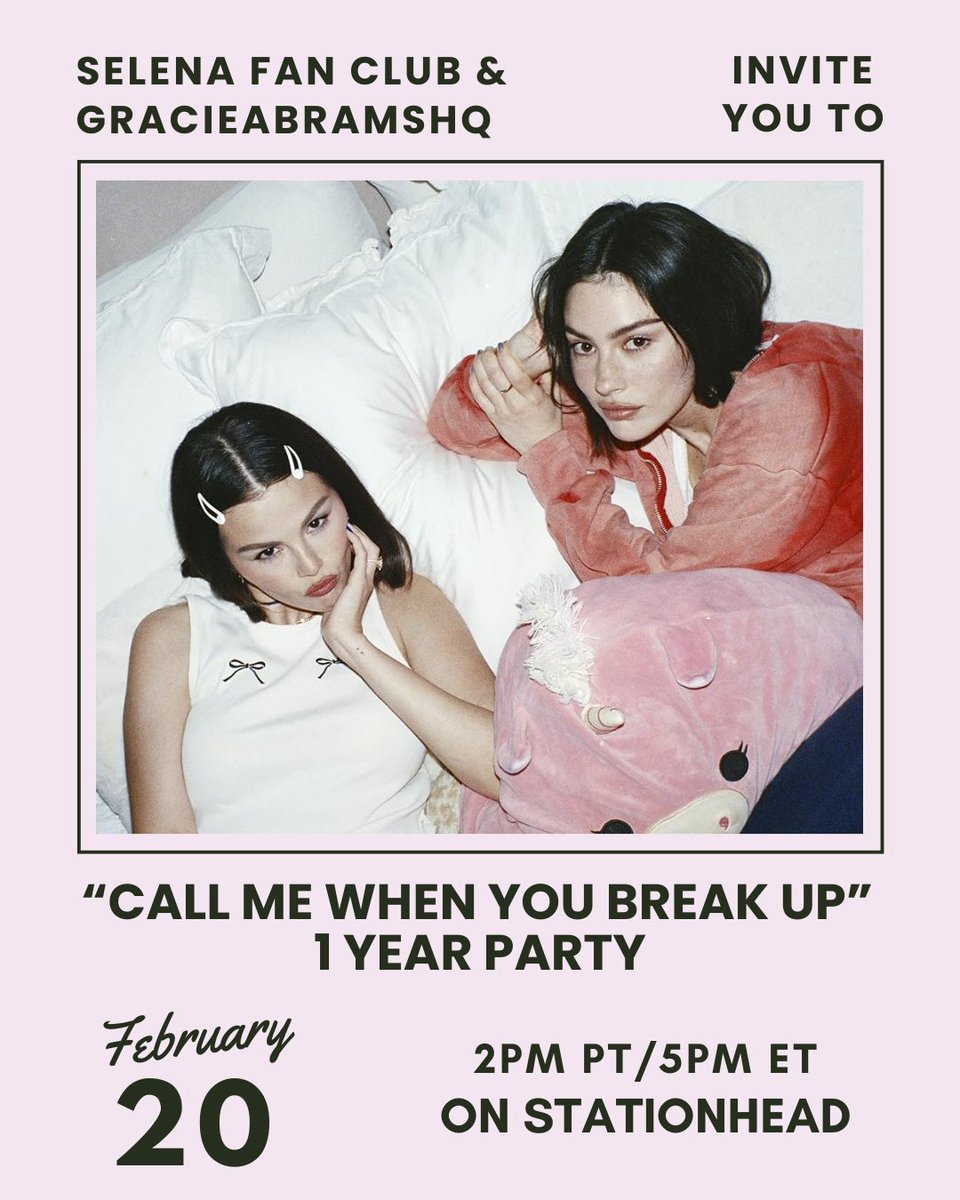 Join @selenafanclub and <a href="/gracieshq/">GracieAbramsHQ</a> on @stationhead on Feb 20 to celebrate 1 year of #CallMeWhenYouBreakUp 📞🩷

stationhead.com/selenafanclub
