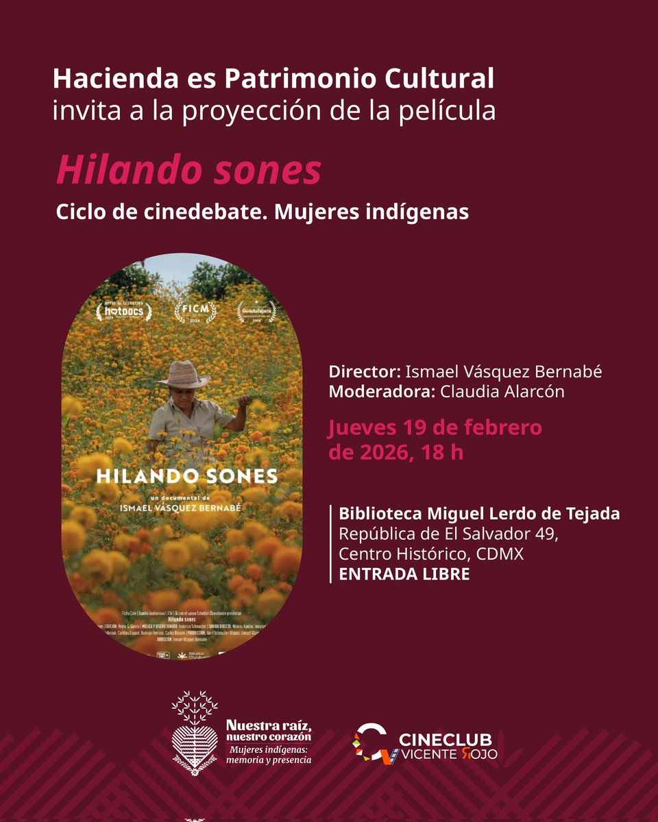 El día de mañana se llevará a cabo la proyección de la película 'Hilando sones', en el marco del ciclo Mujeres indígenas del Cineclub Vicente Rojo de <a href="/HaciendaCultura/">Hacienda es Patrimonio Cultural</a>. 📽️🌱🌼 

🗓️ Jueves 19 de febrero 
✨ 18:00 horas
📍 Biblioteca Miguel Lerdo de Tejada 
🎟️ Entrada gratuita