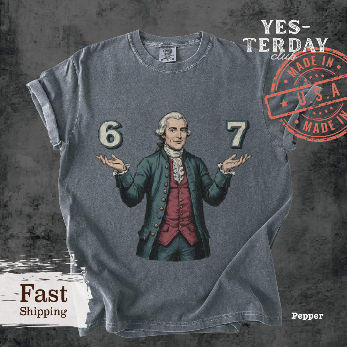 tem_temmax's tweet image. George Washington + the 6 7 trend = the ultimate viral vibe. Perfect for history buffs and Gen Alpha trendsetters.

Product Details: Ultra-soft fabric, high-impact graphic.

Made in USA 🇺🇸

Order Here: etsy.com/listing/439321…

#67Trend #GeorgeWashington #ViralMeme #TeeStyle