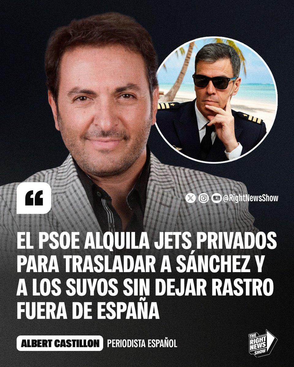 🚨🇻🇪🇪🇸 | "El PSOE alquila jets privados para trasladar a Sánchez y a los suyos sin dejar rastro fuera de España": La revelación del periodista Albert Castillón que compromete al gobierno corrupto de Pedro Sánchez.