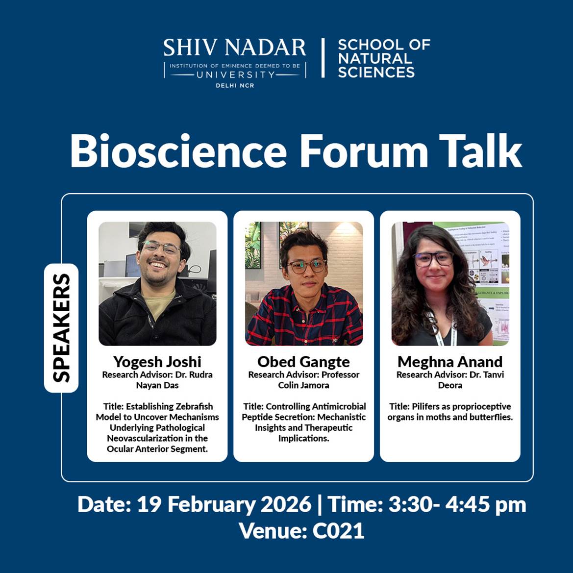 dls_snioe's tweet photo. #BioScienceForum
Join us today for talks by Yogesh Joshi, Obed Gangte, and Meghna Anand, PhD researchers in the Department of Life Sciences!
They will highlight exciting new discoveries in vision, skin health, and insect behaviorโจ
#Zebrafish #SkinHealth #Neuroscience
@GChawla25 https://t.co/7VMLMqWzrC