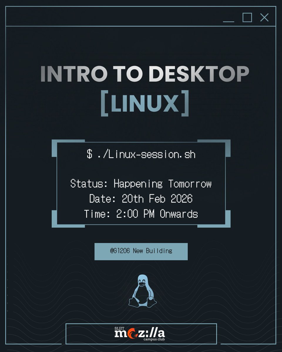mozillasliit's tweet photo. HAPPENING TOMORROW! 🐧

“Introduction to Desktop Linux” organized by the Mozilla Campus Club of SLIIT!

📅 Date: 20th February 2026
⏰ Time: 2:00 PM Onwards
💻 Venue: G1206

Step into the world of customization, security, and performance! 🚀

#DesktopLinux #TechSession #Mozilla https://t.co/36oOOZRI06