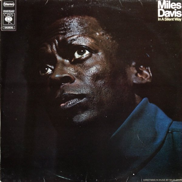 #Nowplaying Shhh/Peaceful - Miles Davis (In A Silent Way)