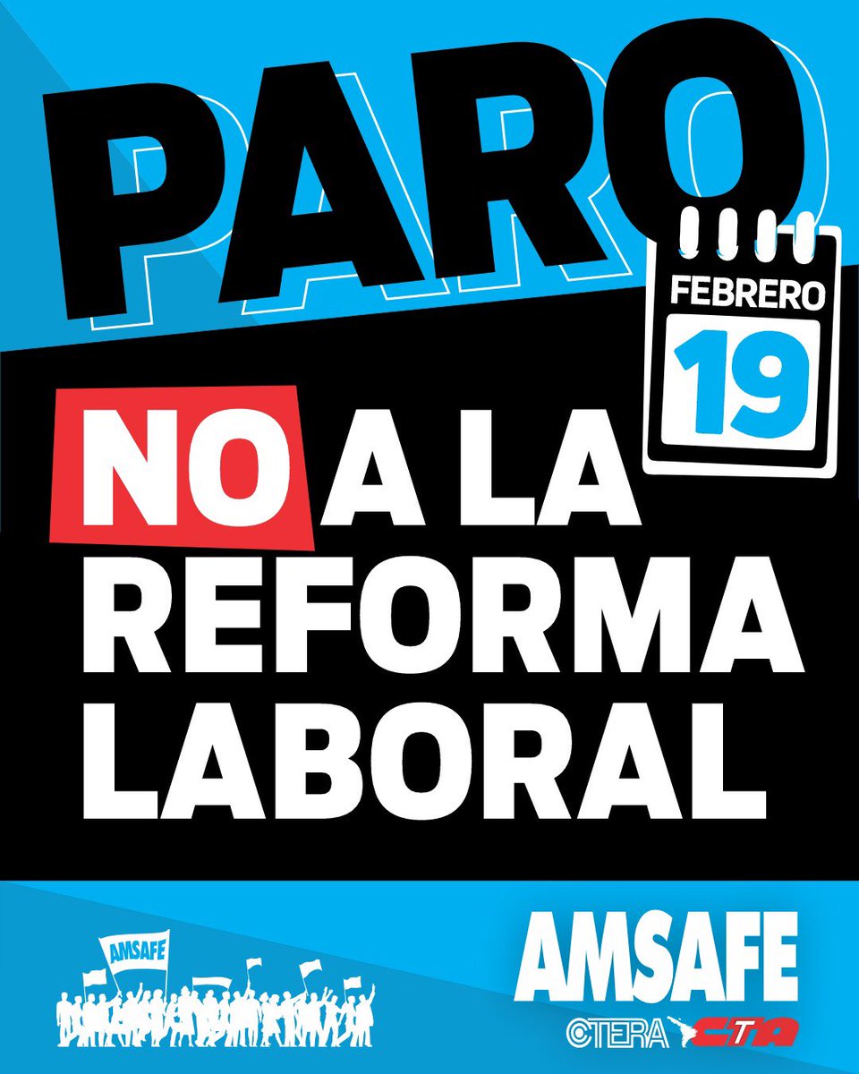 AMSAFEProvincia's tweet photo. 📢NO A LA REFORMA LABORAL 

Desde AMSAFE adherimos al paro del 19/02 en rechazo a la reforma laboral impulsada por el gobierno nacional.
Las y los trabajadores de la educación decimos basta a las políticas que recortan derechos y profundizan el ajuste. https://t.co/Drng0UuTCo