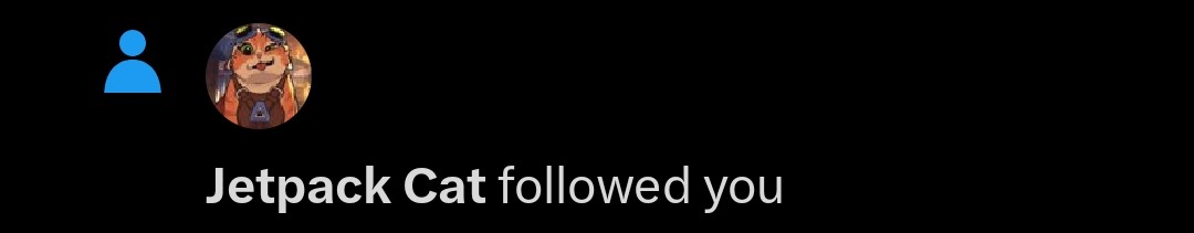 i can die happy 🥹 i love you jetpack cat <3
