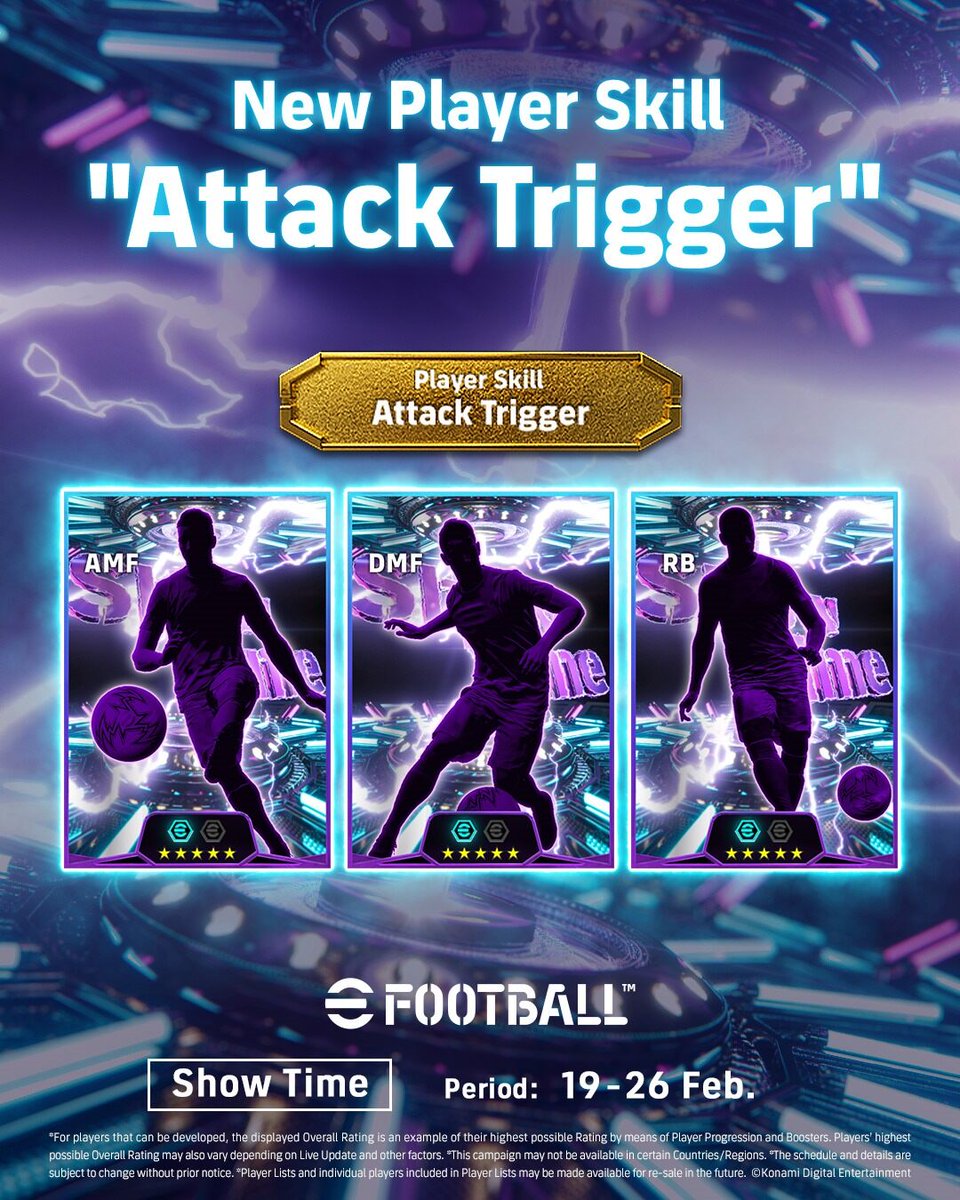 ⚡ NEW SHOWTIME SKILL ⚡
"Attack Trigger" [OFFICIAL] ⭐
#eFootball2026