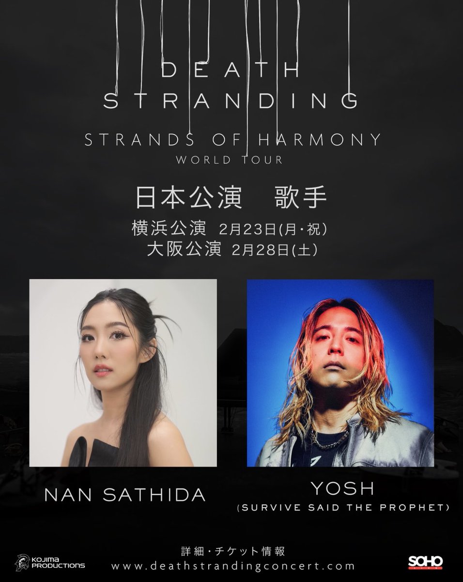 yosh_SSTP's tweet photo. DEATH STRANDING
STRANDS OF HARMONY WORLD TOUR
日本公演にYoshの出演が決定!
2/23(月・祝)
パシフィコ横浜 国立大ホール
2/28(土)
グランキューブ大阪(大阪国際会議場)
詳細はこちら
▶ https://t.co/7WxHAEwpZF
#DeathStranding #StrandsOfHarmony
#Yosh #survivesaidtheprophet https://t.co/RHZqL0bady