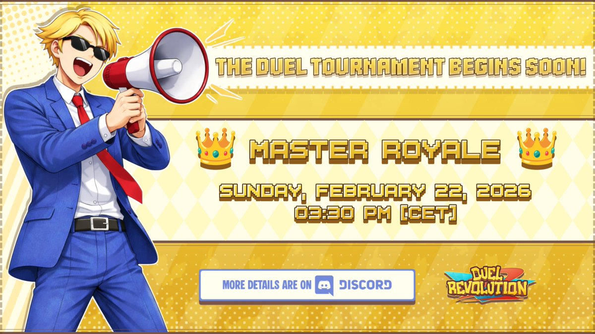 Only the best will rise. 👑🔥
The Master Royale Duel Tournament begins on Sunday, February 22, 2026 at 03:30 PM (CET).
Prepare for a high-level showdown where true masters claim the crown. ⚔️🏆

More Details : discord.gg/TGAmCnjsDD