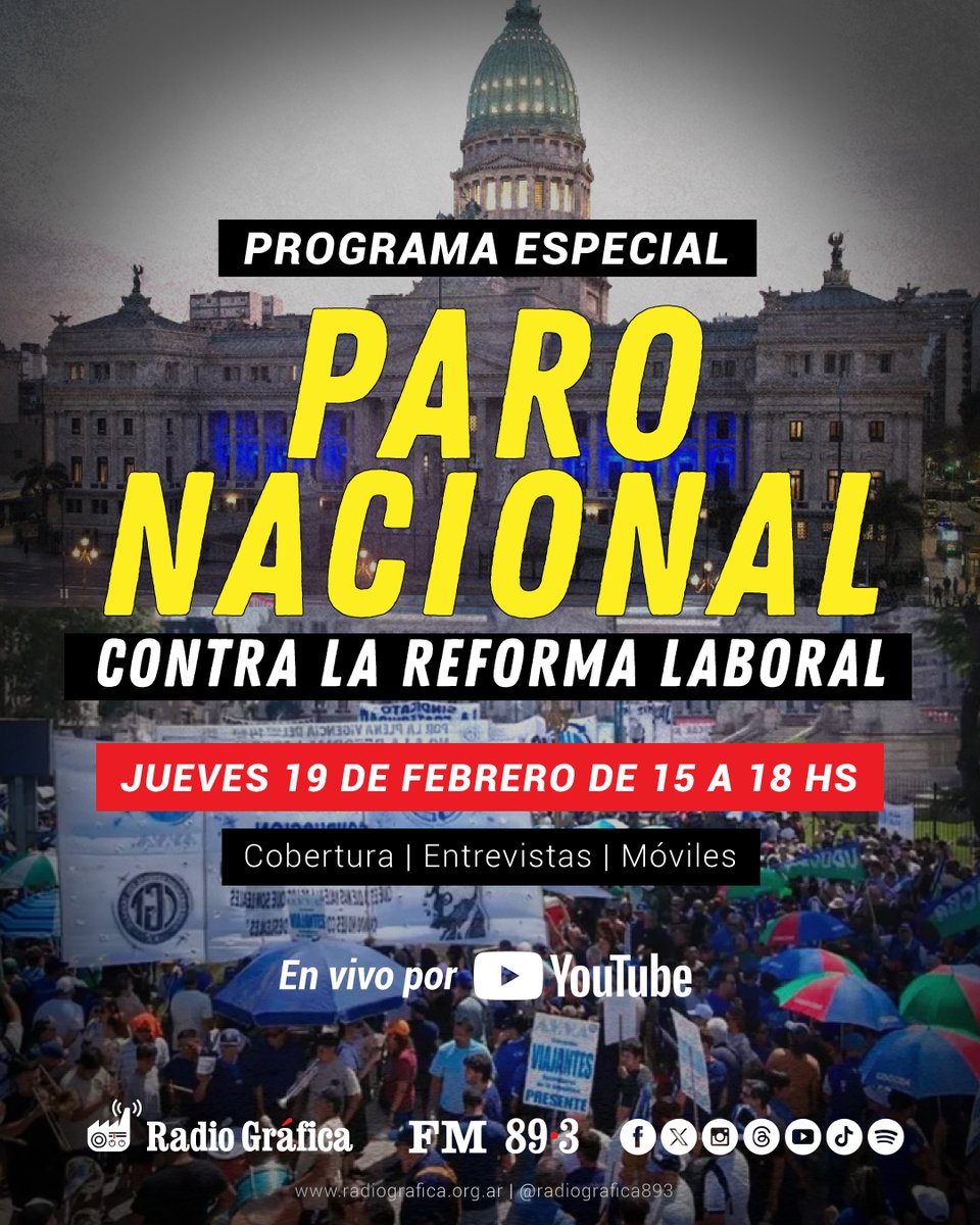 Programa especial

📢 PARO NACIONAL
Contra la Reforma Laboral

📅 Jueves 19 de febrero de 15 a 18 hs
Cobertura | Entrevistas | Análisis

📺 En vivo por nuestro canal de Youtube

📻 Radio Gráfica FM 89.3
20 años desde el Pueblo y desde el Sur.

#ParoNacional #NoALaReformaLaboral