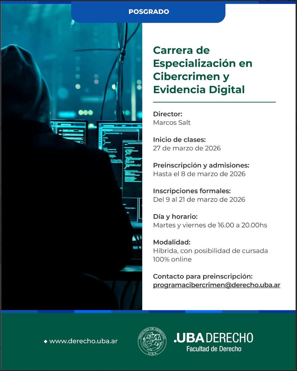 saltmarcos's tweet photo. Carrera de Especialización en Cibercrimen y Evidencia Digital – UBA 
📅 Inicio: 27 de marzo de 2026
🗓 Preinscripción y admisiones hasta el 8 de marzo
📝 Inscripciones del 9 al 21 de marzo
💻 Modalidad híbrida (opción 100% online)
Consultas
programacibercrimen@derecho.uba.ar https://t.co/Q6M1oKS146