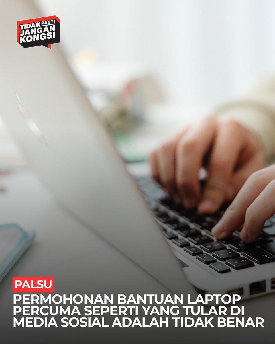 sebenarnyaMY's tweet photo. Permohonan Bantuan Laptop Percuma seperti yang Tular di Media sosial Adalah Tidak Benar

#sebenarnyamy #tidakpastijangankongsi #aifachatbot https://t.co/ctjycUq8rZ