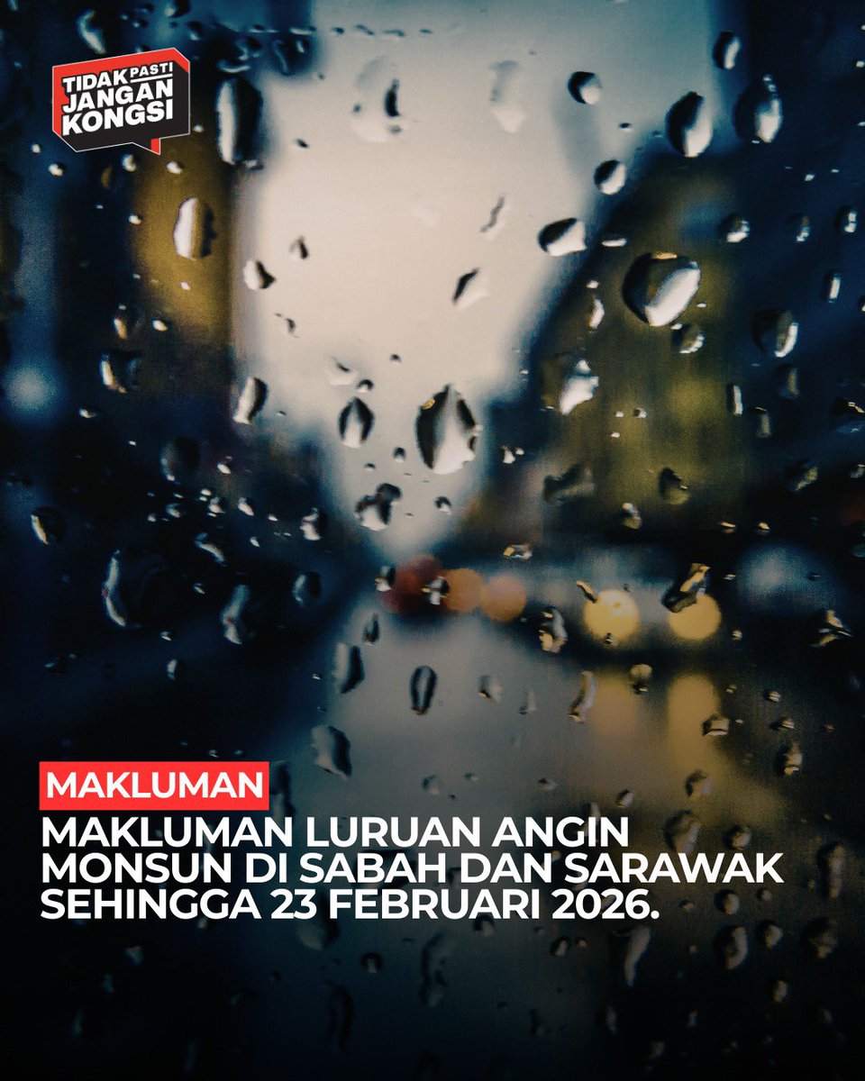 sebenarnyaMY's tweet photo. Makluman Luruan Angin Monsun di Sabah dan Sarawak sehingga 23 Februari 2026.

#sebenarnyamy #tidakpastijangankongsi #aifachatbot https://t.co/ZyPeon3mU7