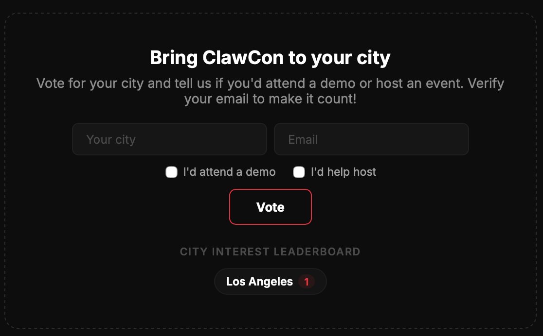 If you don't see your city represented. Be sure to sign up and tell your friends and we will do everything we can to support your <a href="/openclaw/">OpenClaw🦞</a> community

claw-con.com