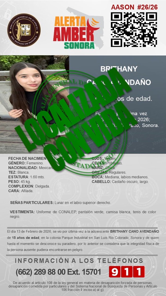 ✨ Agradecemos a todos su valiosa colaboración por difundir y contribuir en la localización de la adolescente BRITHANY CANO AVENDAÑO de 15  años de edad✨🙌🏻

✅ SE DESACTIVA ALERTA AMBER SONORA, SE LOCALIZÓ SANA y SALVA

AMIC localiza sana y a salvo a adolescente con Alerta