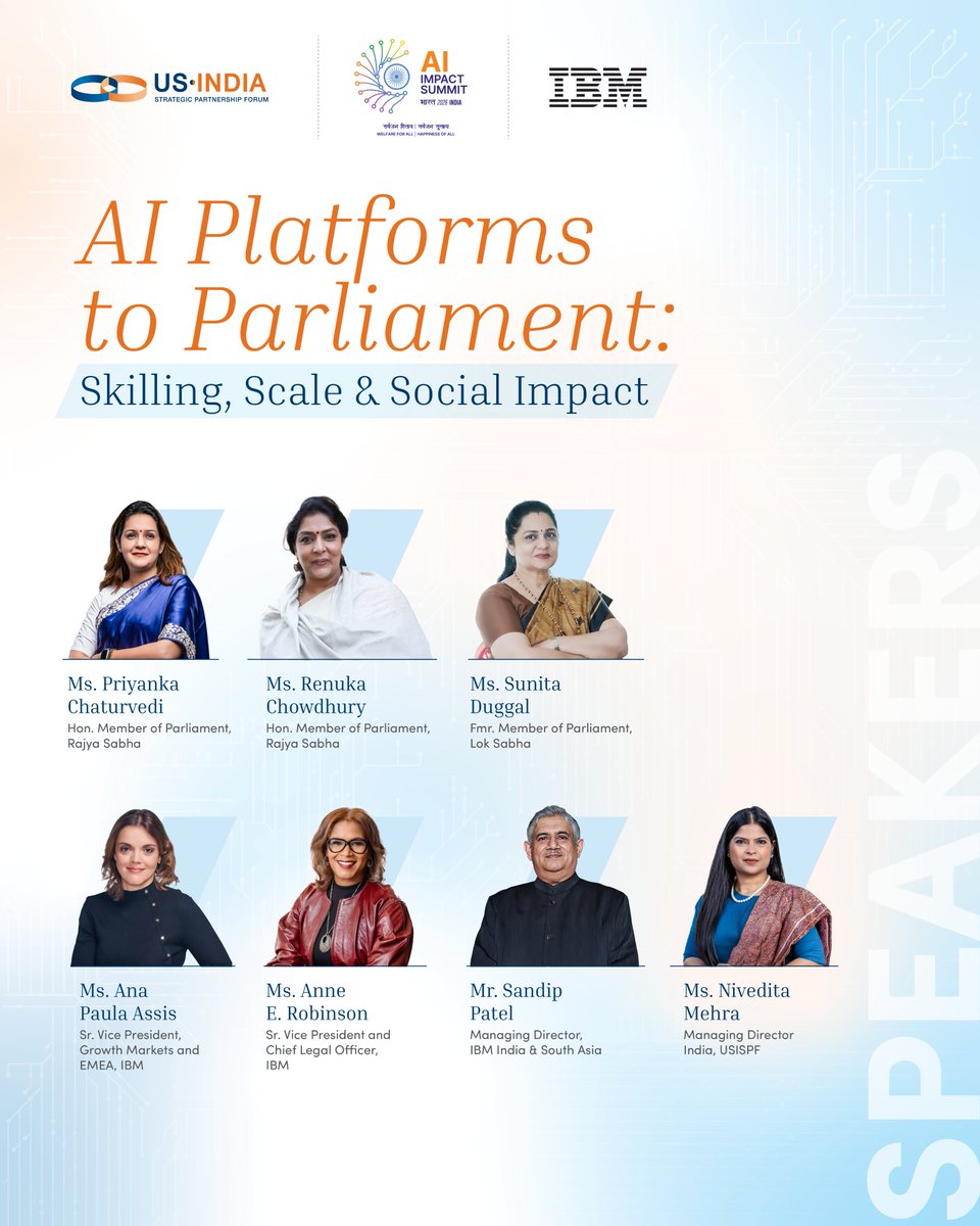 USISPForum's tweet photo. As part of the #IndiaAIImpactSummit2026, USISPF, in partnership with @ibm_in, is convening a special high-level dialogue: “AI Platforms to Parliament: Skilling, Scale & Social Impact.”

Featuring: @priyankac19, @RenukaCCongress, @SunitaDuggal7, @Ana_P_Assis, Anne Robinson, @SandipPatel_In, and @nivymehra.

This Women in AI convening will bring together distinguished women Members of the Indian Parliament alongside global industry leaders for a strategic dialogue at the intersection of AI-enabled governance, trusted digital infrastructure, data-driven decision-making, and women-centric welfare applications aimed at delivering scalable social impact.

The session will examine how women’s leadership is advancing public policy innovation, strengthening institutional resilience, and enhancing workforce competitiveness in the AI era. 

Drawing on @IBM’s global expertise, the discussion will also explore how AI is transforming economies worldwide and how, in the Indian context, it can be strategically leveraged to address critical challenges across social development, agriculture, healthcare, and public service delivery.

#WomenInAI
