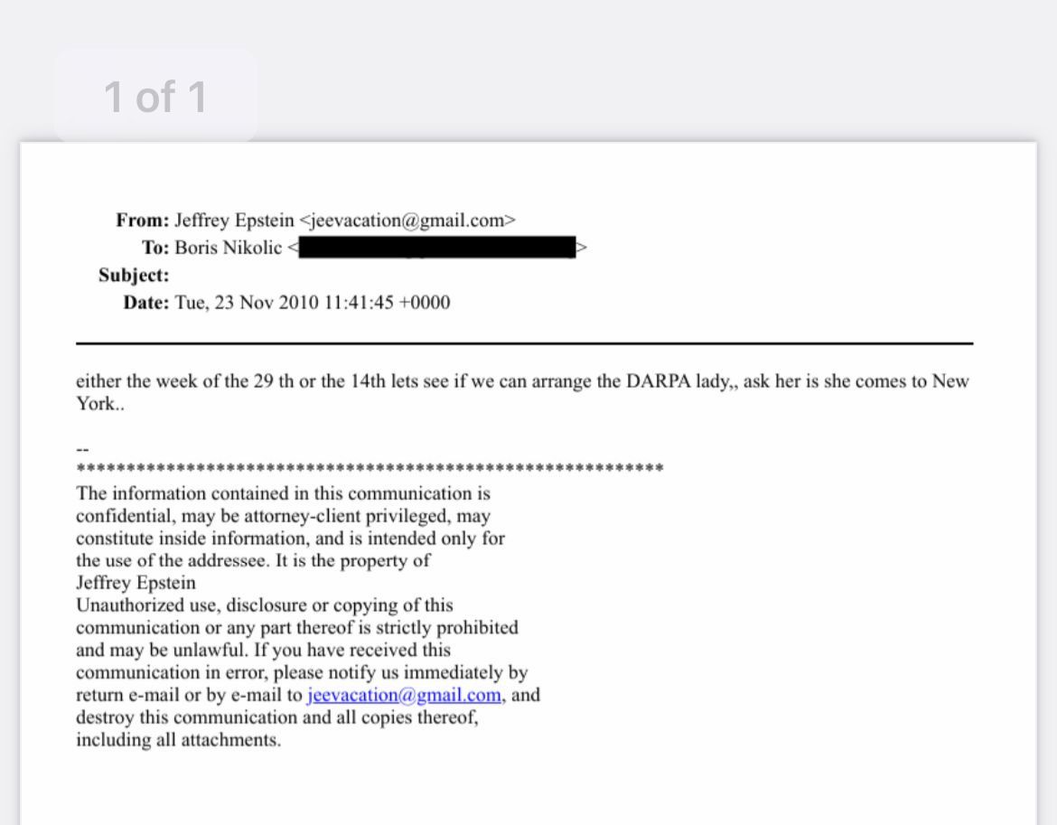 🇺🇸Epstein emailed Bill Gates' senior scientific advisor Boris Nikolic asking him to set up a meeting with the “DARPA lady” in New York… 

Aka the Defense Advanced Research Projects Agency for the U.S. government. 

FILE SOURCE: EFTA00776946