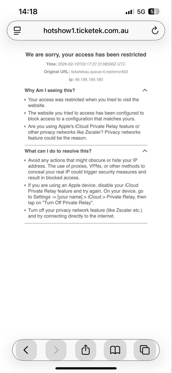 hufflepuffcrazy's tweet photo. What is this error @Ticketek_AU??? Never ever had this come up, none of these are on either my phone not on wifi or my computer (didn’t use either at the same time) and I’m not using a VPN… 

Makes it very hard to buy tickets https://t.co/jOlT62vz4j