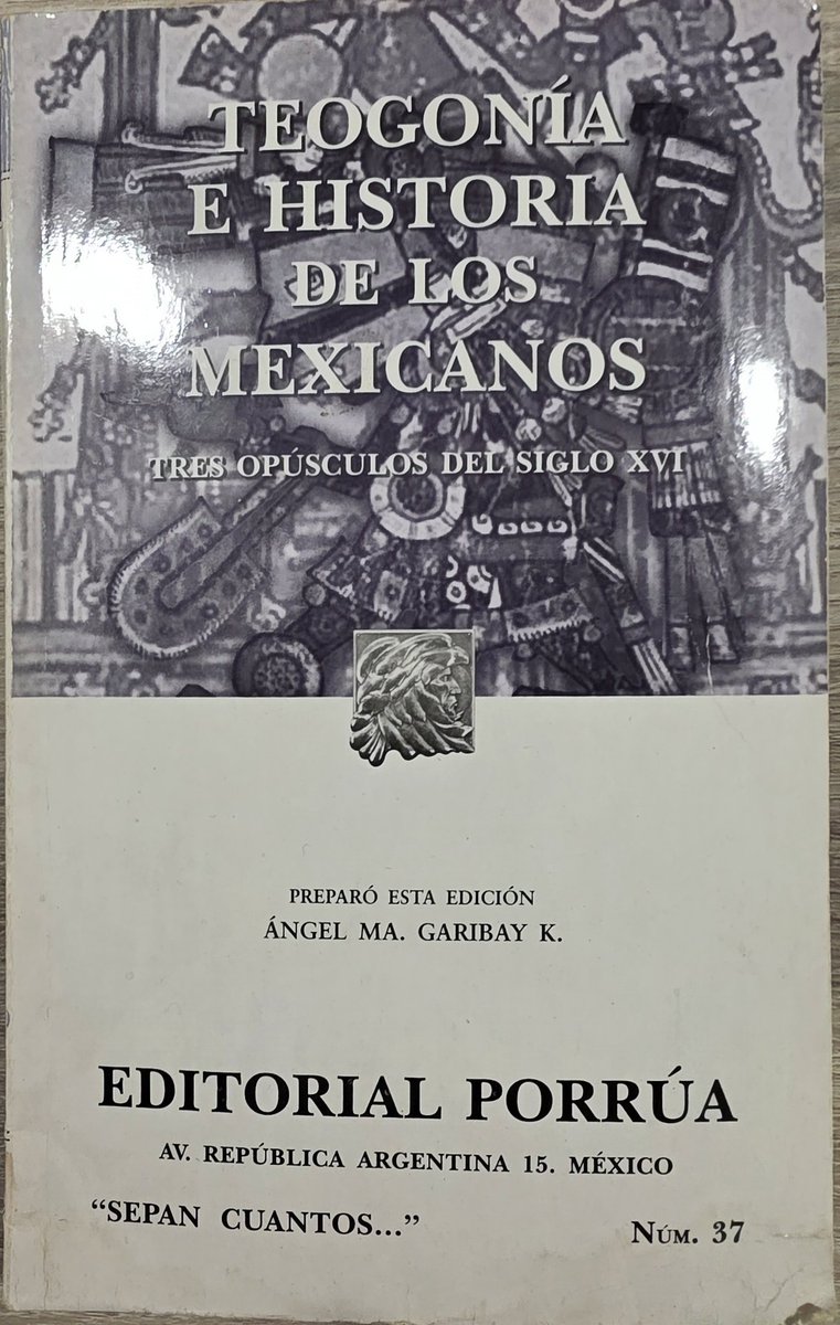 Historie du mechique escrita en 1546 por Andrés Thevet, rescata los mitos de un texto que no se sabe donde está. Esta versión es la traducción al castellano por el Padre Ángel Maria Garibay de una reimpresión francesa de 1905.