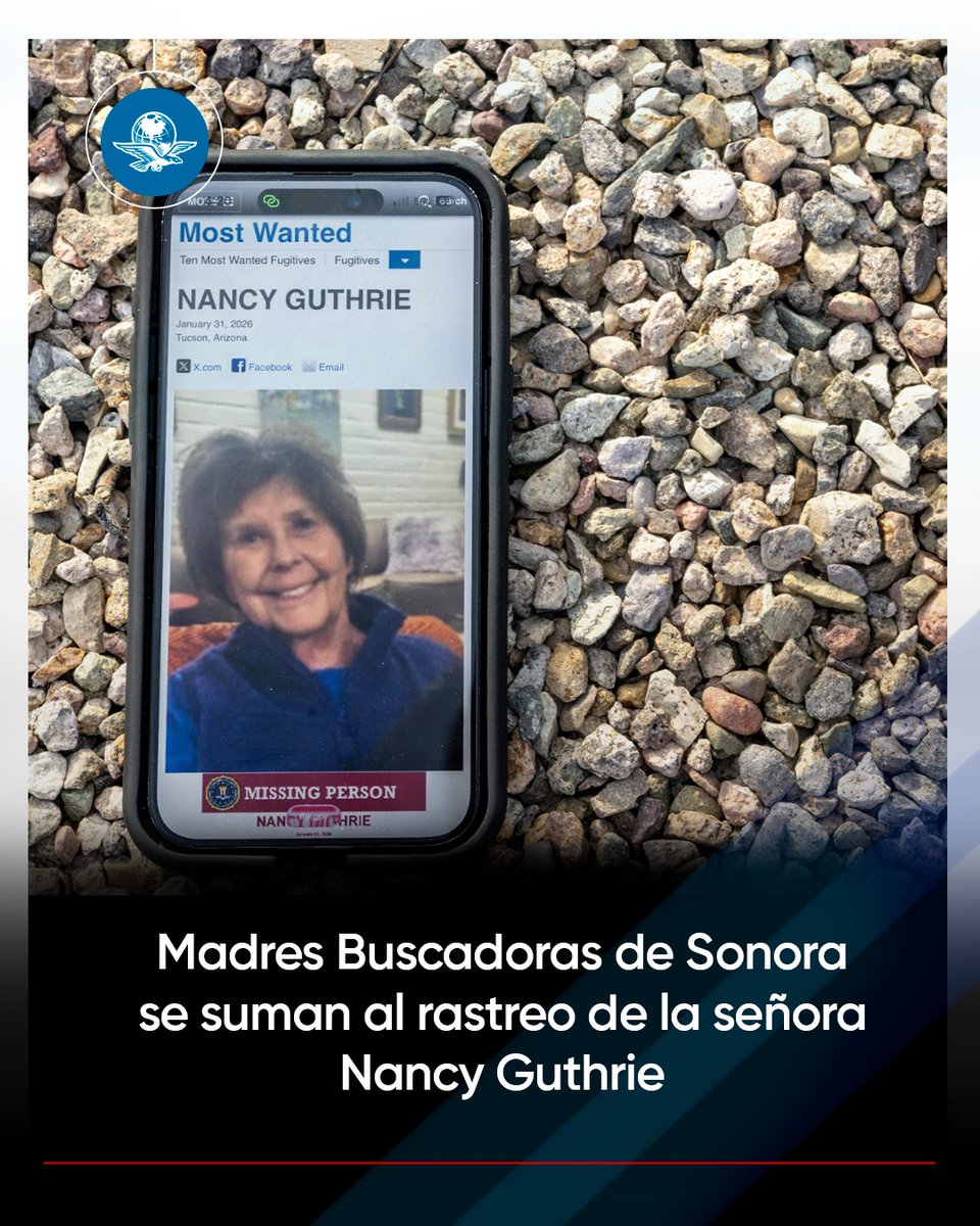El_Universal_Mx's tweet photo. 🚨 El colectivo Madres Buscadoras de Sonora se sumó a los esfuerzos por localizar a Nancy Guthrie, de 84 años, madre de la conductora del programa “Today”, Savannah Guthrie.

El FBI no descarta que la mujer haya sido trasladada a México días después de su secuestro.
https://t.co/bcU5GlF6QG