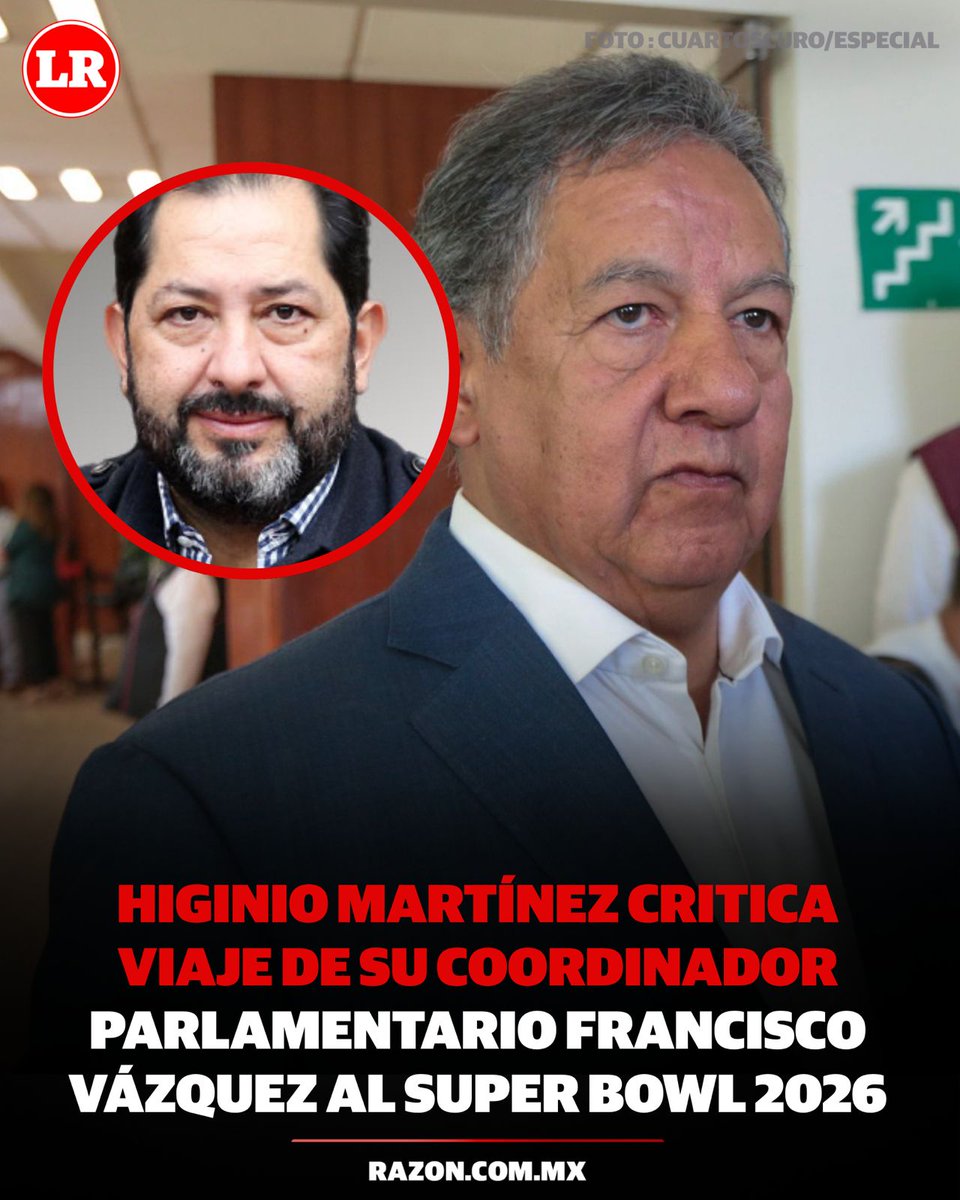LaRazon_mx's tweet photo. ⭕ El senador Higinio Martínez Miranda, de Morena, cuestionó al presidente de la Junta de Coordinación Política (Jucopo) en el Congreso del Estado de México, José Francisco Vázquez Rodríguez, por presuntamente haber asistido, el pasado domingo 8 de febrero, al Super Bowl LX en Santa Clara, California.

#SuperBowl #Noticias #Viral 

https://t.co/vb2hvb3dmQ