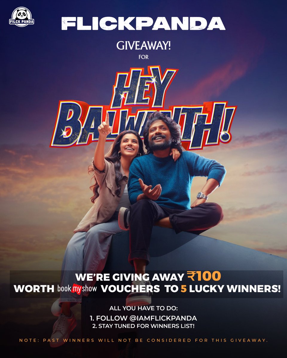 #FlickPanda GiveAway for #HeyBalwanth Movie

✅ Follow [<a href="/IamFlickPanda/">FlickPanda</a>]
❤️ Like and 🔁 Retweet this post

🏆 Winners Announcement :
Tonight | 8 PM 

(100R Worth BMS Vouchers for 5)

For curated insights, credible exclusives &amp; Timeless cinema talk. stay with #FlickPanda